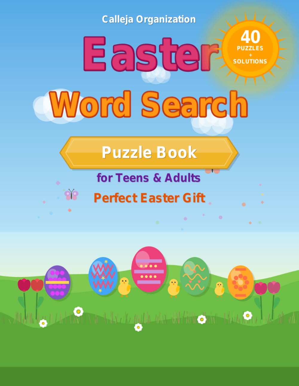 Easter Word Search Puzzle Book for Teens & Adults: 40 Fun Easter-Themed Puzzles with Solutions | Perfect Easter Gift