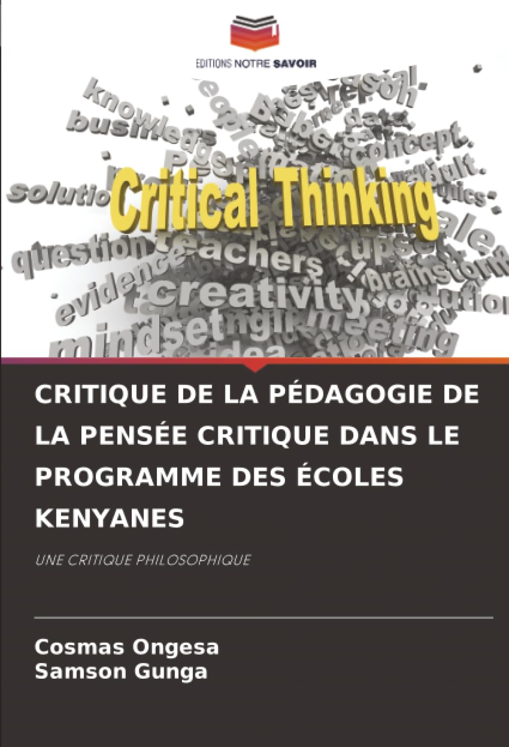 CRITIQUE DE LA PÉDAGOGIE DE LA PENSÉE CRITIQUE DANS LE PROGRAMME DES ÉCOLES KENYANES: UNE CRITIQUE PHILOSOPHIQUE