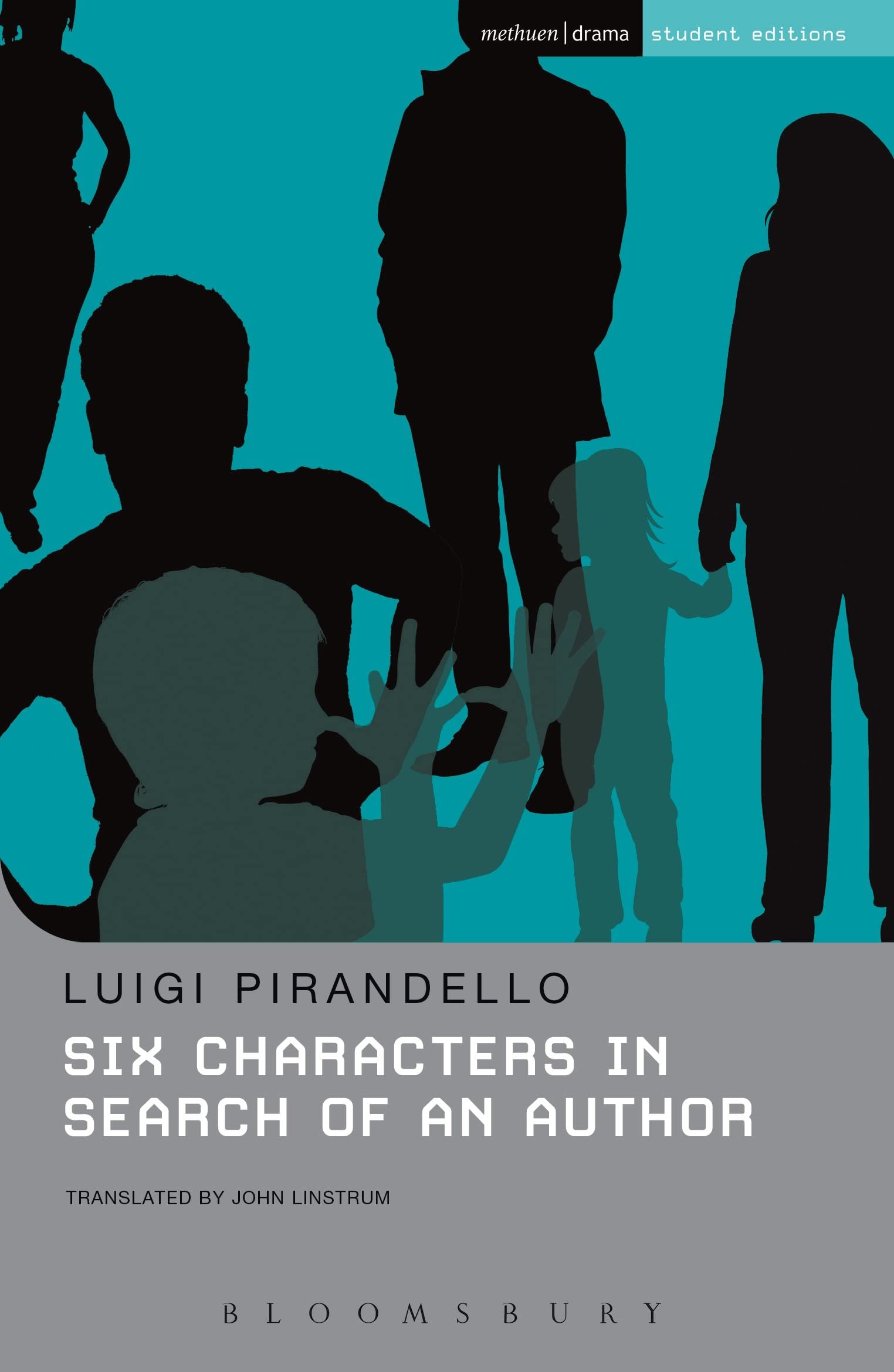 Six Characters in Search of an Author: Methuen Student Edition (Student Editions)