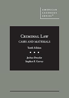 Criminal Law: Cases and Materials (American Casebook Series)