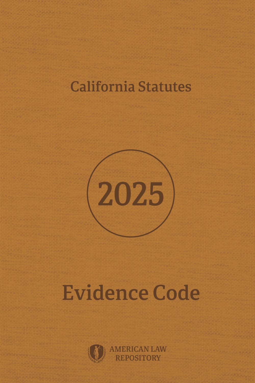 California Statutes - Evidence Code 2025