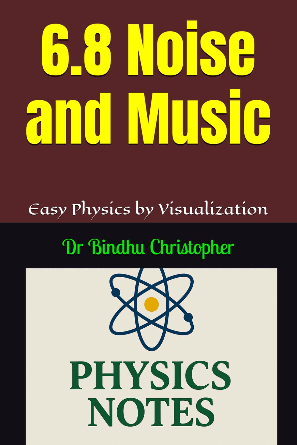6.8 Noise and Music: A Conceptual Learning Resource-Concept-Based Explanations Visual Learning Support Student Workspaces with Guided Hints (FOUNDATIONS PHYSICS SERIES)