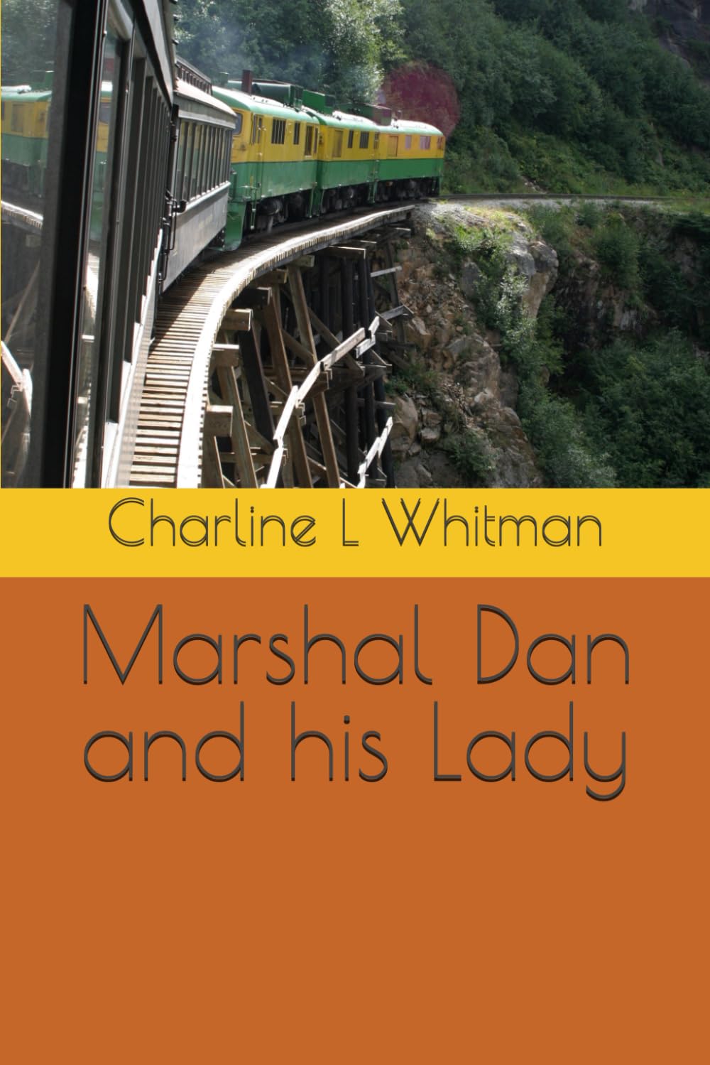 Marshal Dan and his Lady (John Henry Federal Marshal)