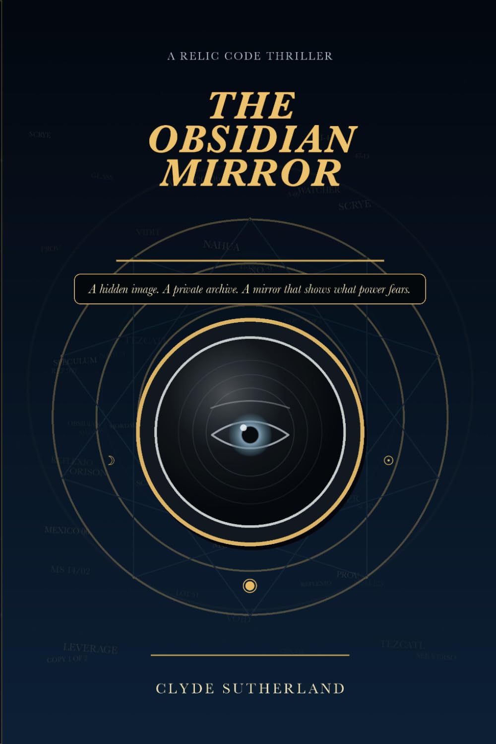 THE OBSIDIAN MIRROR: A Relic Code Thriller: 3