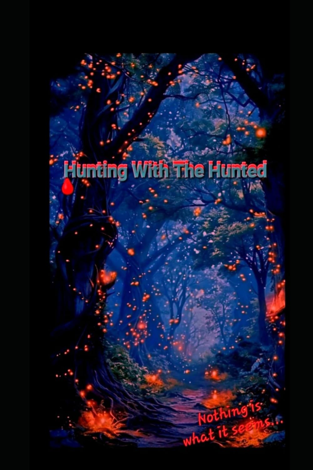 Hunting With The Hunted