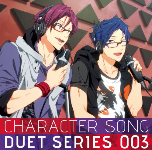 Rin Matsuoka (Mamoru Miyano), Rei Ryugasaki (Daisuke Hirakawa) - Free! (Anime) Character Song Duet Series Vol.3 [Japan CD] LACM-14163