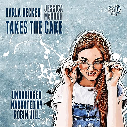 Darla Decker Takes the Cake by Jessica McHugh episode artwork