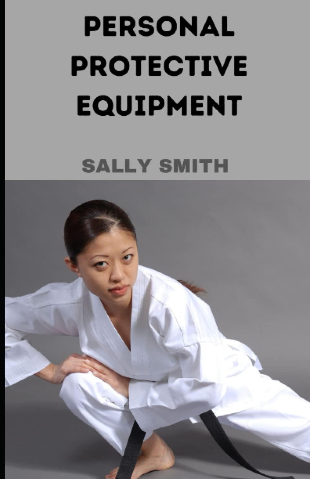 PERSONAL PROTECTIVE EQUIPMENT: Discover everything you need to know about PPE, the meaning, the selection and the proper use of PPE.