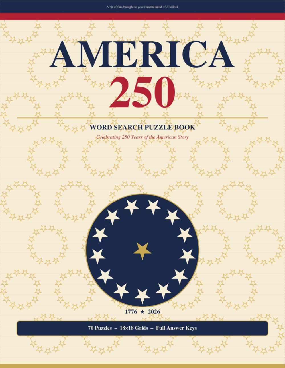 America 250 Word Search: Celebrating 250 Years of the American Story