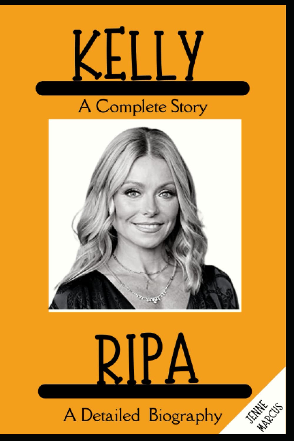 KELLY RIPA: A Complete Story A Complete Biography