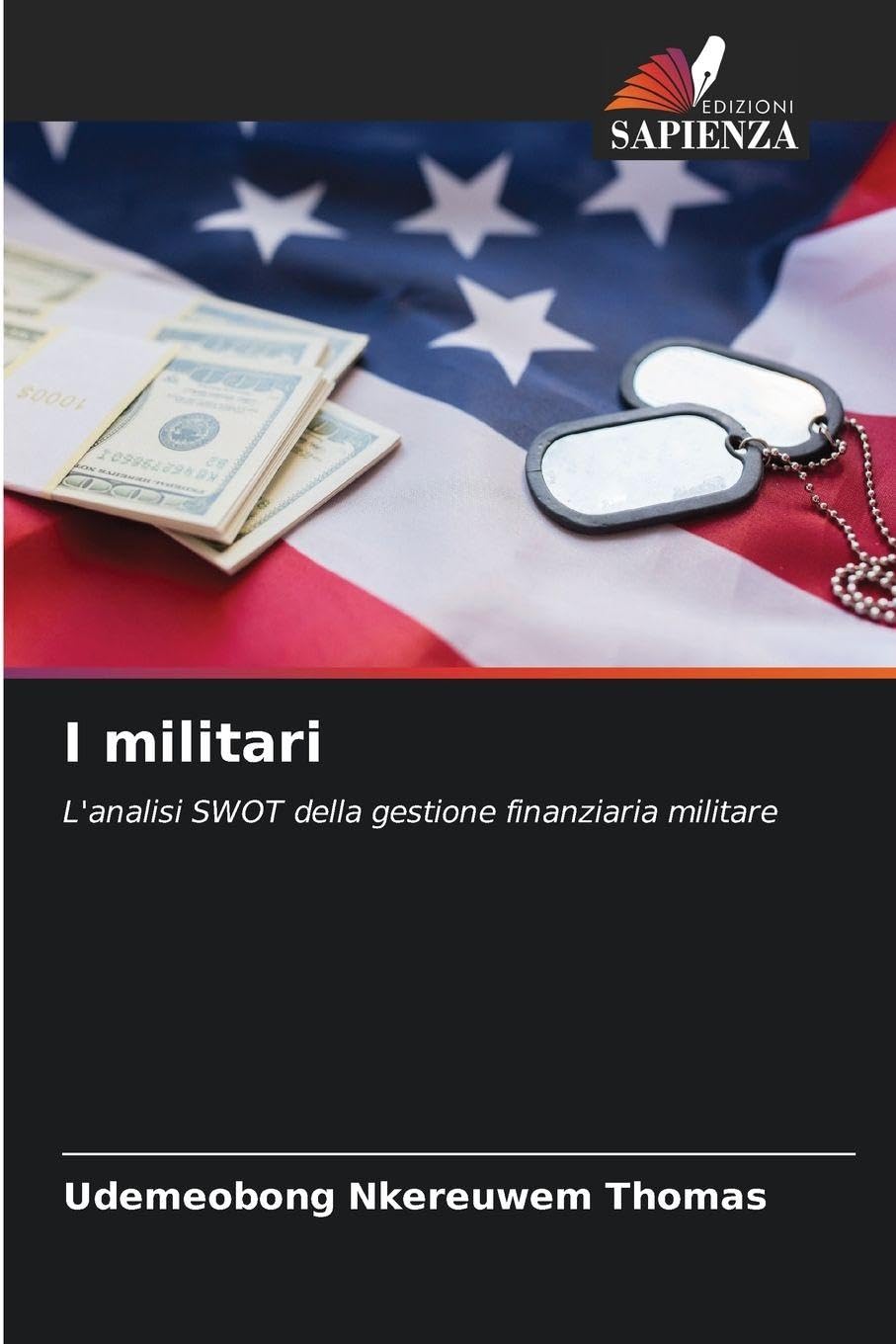 I militari: L'analisi SWOT della gestione finanziaria militare
