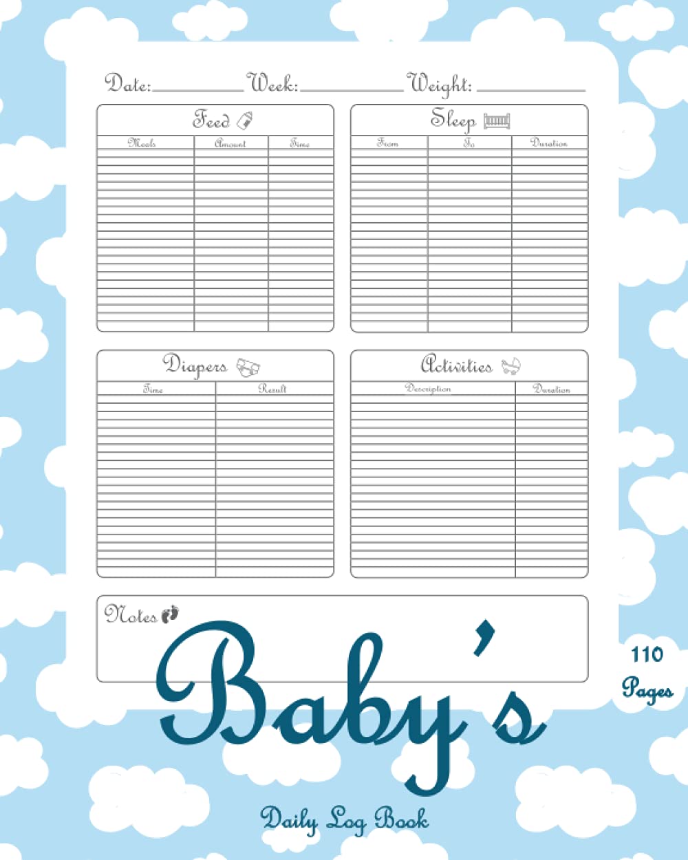 Baby's Daily Log Book: Daily Routine Tracker Journal For Babies And Toddlers. Perfect For New Parents Or Nannies