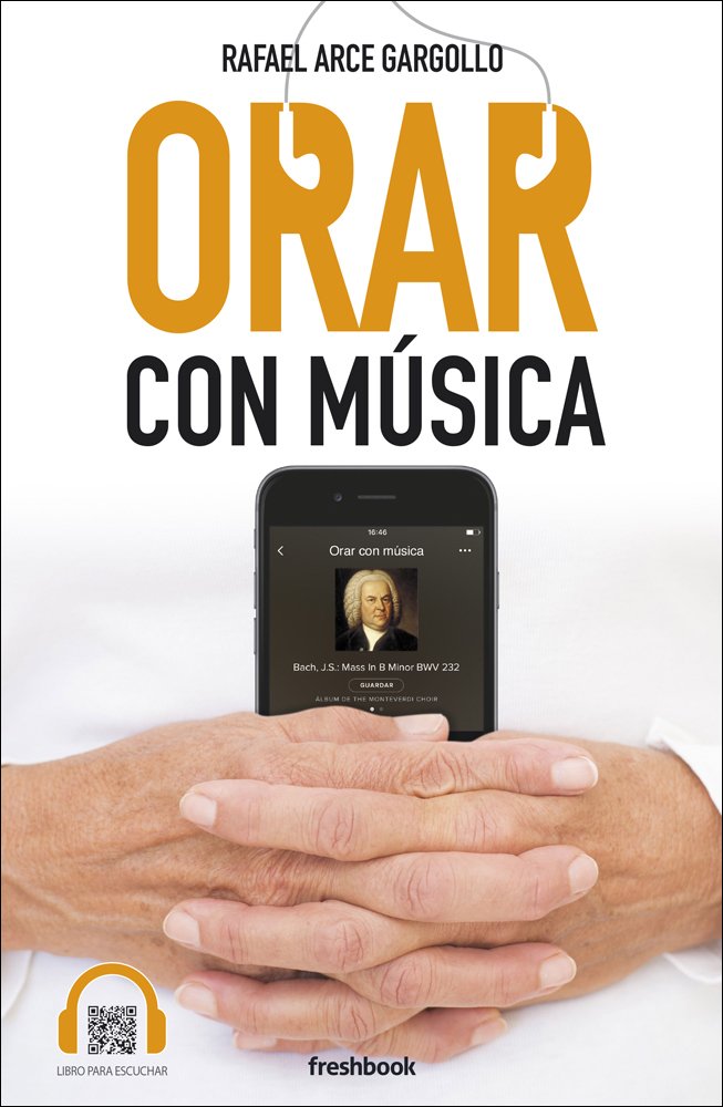 Orar con música (Spanish Edition)