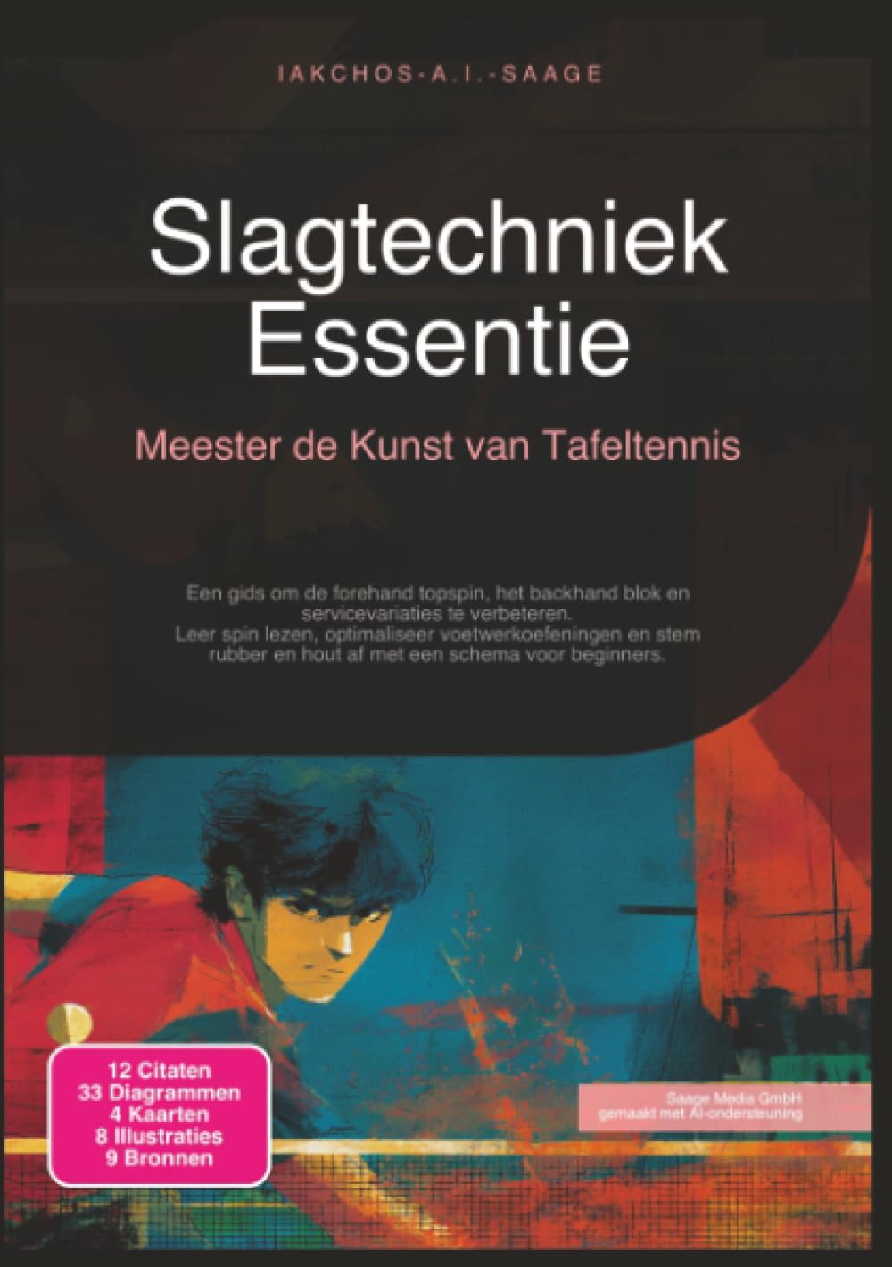 Slagtechniek Essentie: Meester de Kunst van Tafeltennis