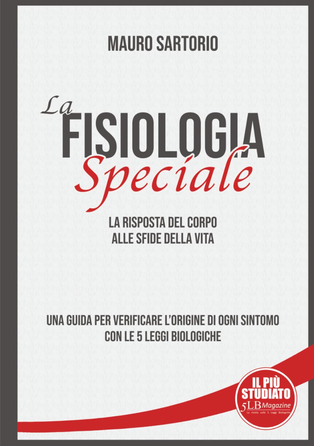 La Fisiologia Speciale