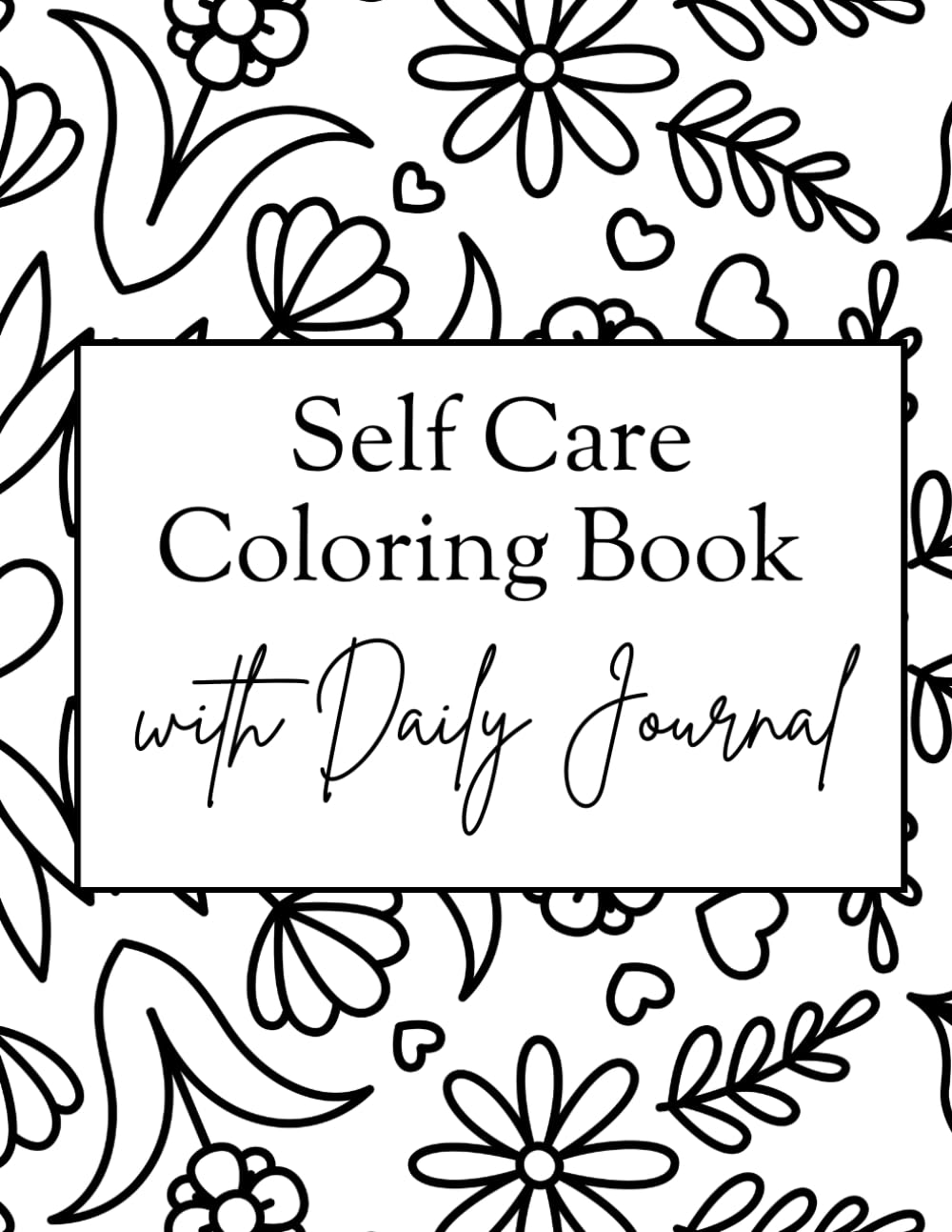 Self-Care Coloring Book with Daily Journal