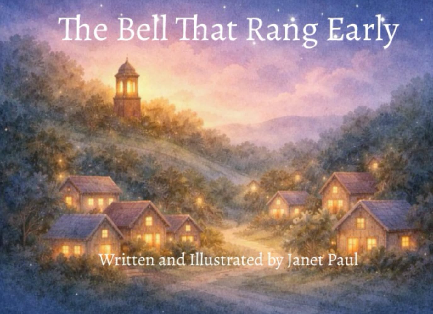 The Bell That Rang Early: A Fable Helping Young Children Feel Safe After Sudden Loss