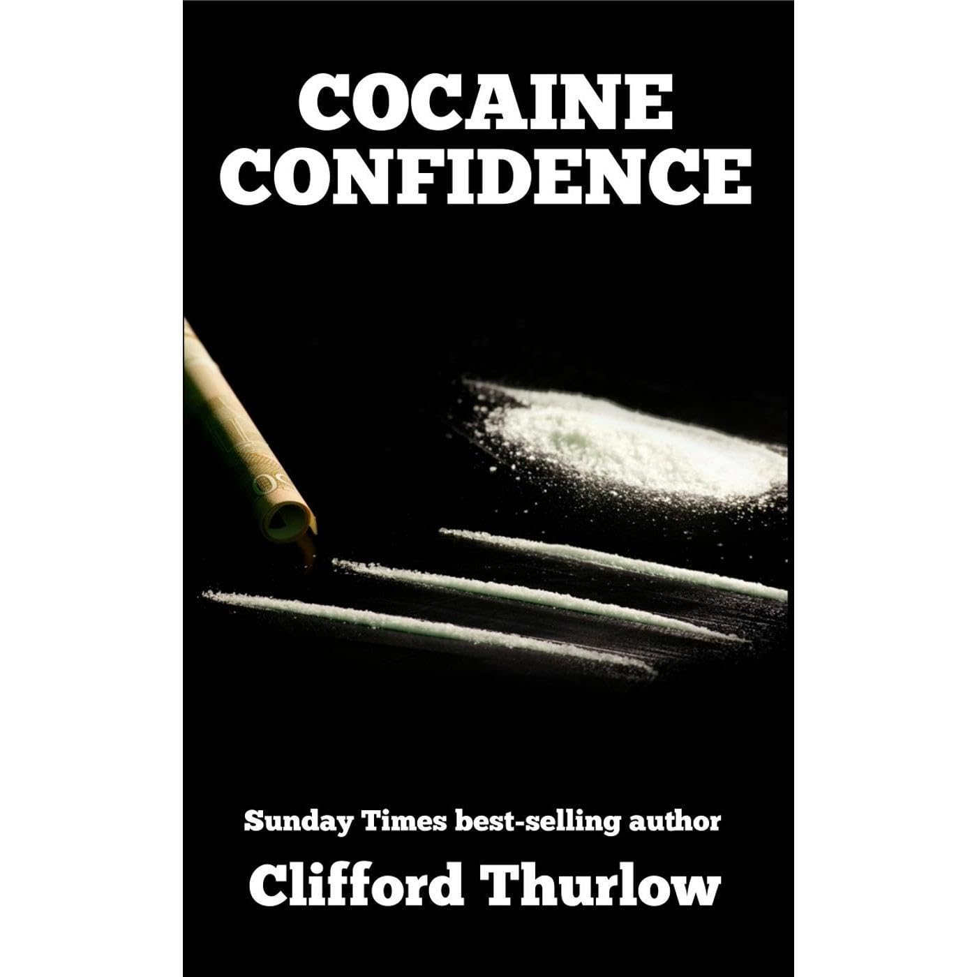 Cocaine Confidence