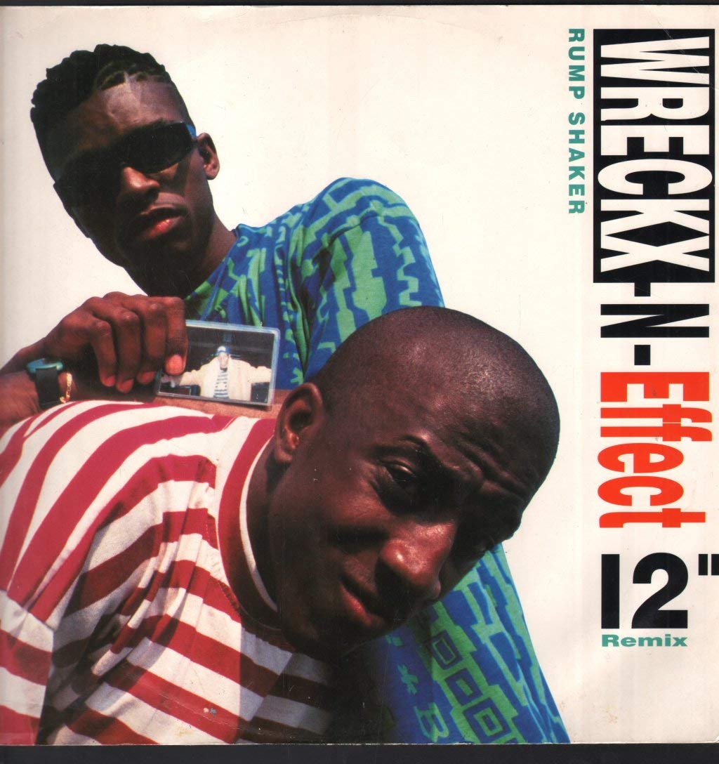 Wreckx N Effect / Rump Shaker Music