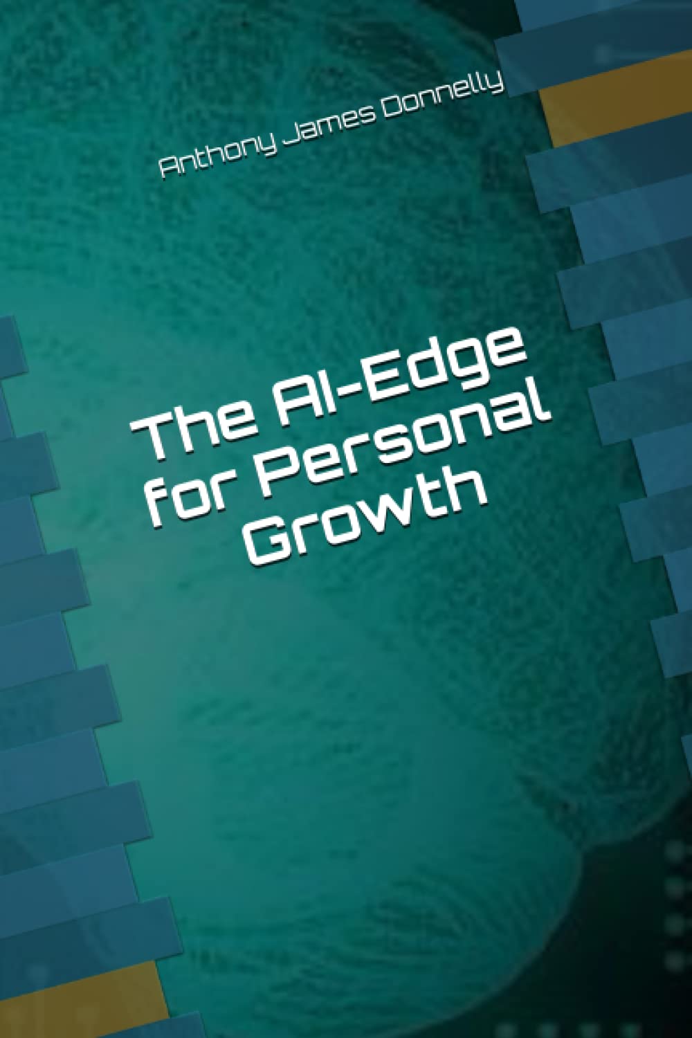 THE AI-EDGE FOR PERSONAL GROWTH