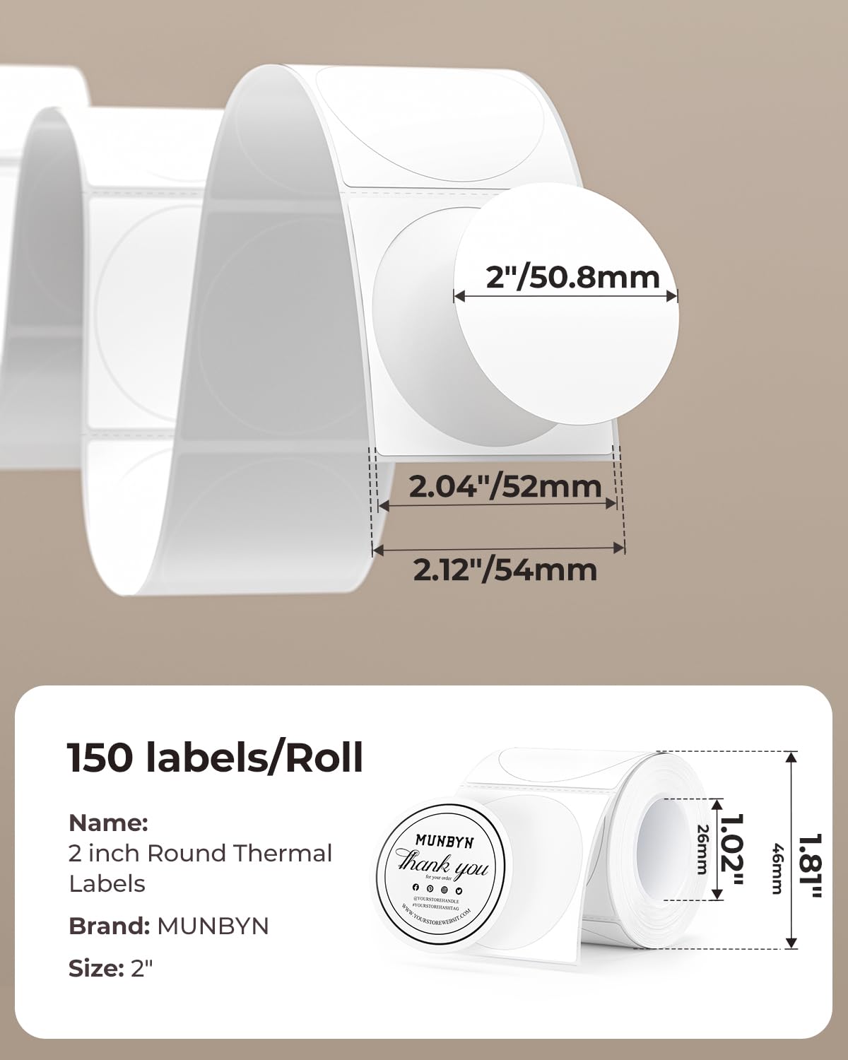 MUNBYN Confezione da 150 etichette termiche rotonde bianche, etichette autoadesive rotonde da 2 x 2 pollici, etichette per spedizioni resistenti a graffi, acqua, sporco, polvere e grasso.