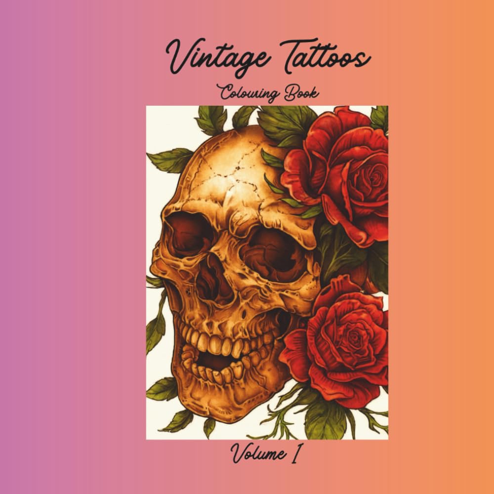 Vintage Tattoos V1: Colouring Book