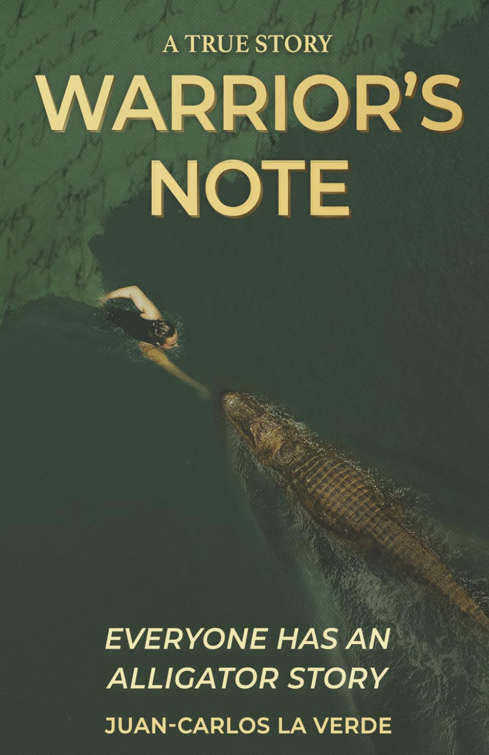 Warrior's Note: Everyone Has An Alligator Story