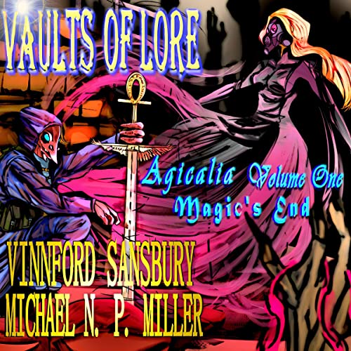 Magic's End by Vinnford Sansbury, Michael Miller, Alexander Crawford, Matthew Miller episode artwork