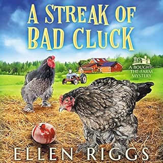 A Streak of Bad Cluck Audiolibro Por Ellen Riggs arte de portada