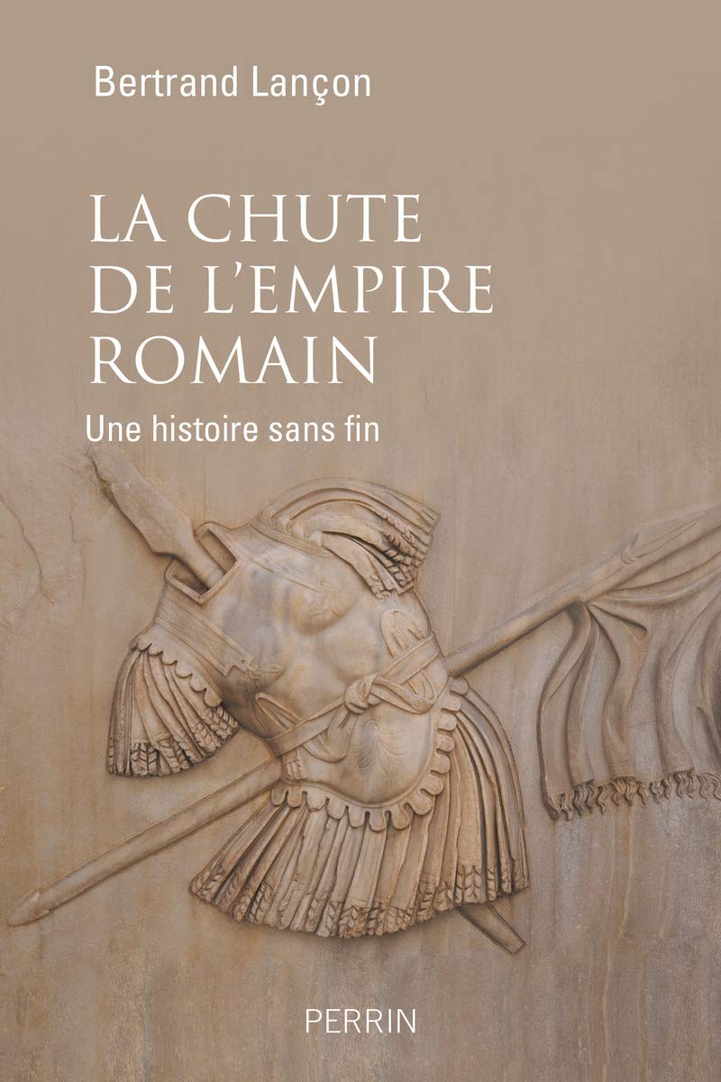 La chute de l'empire romain: Une histoire sans fin