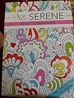 Color Me Serene Adult Coloring Book 1486709532 Book Cover