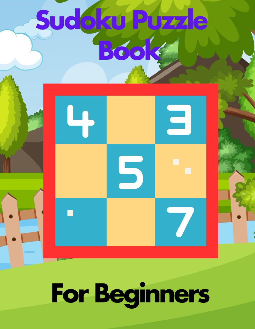 Sudoku Puzzle Book For Beginners