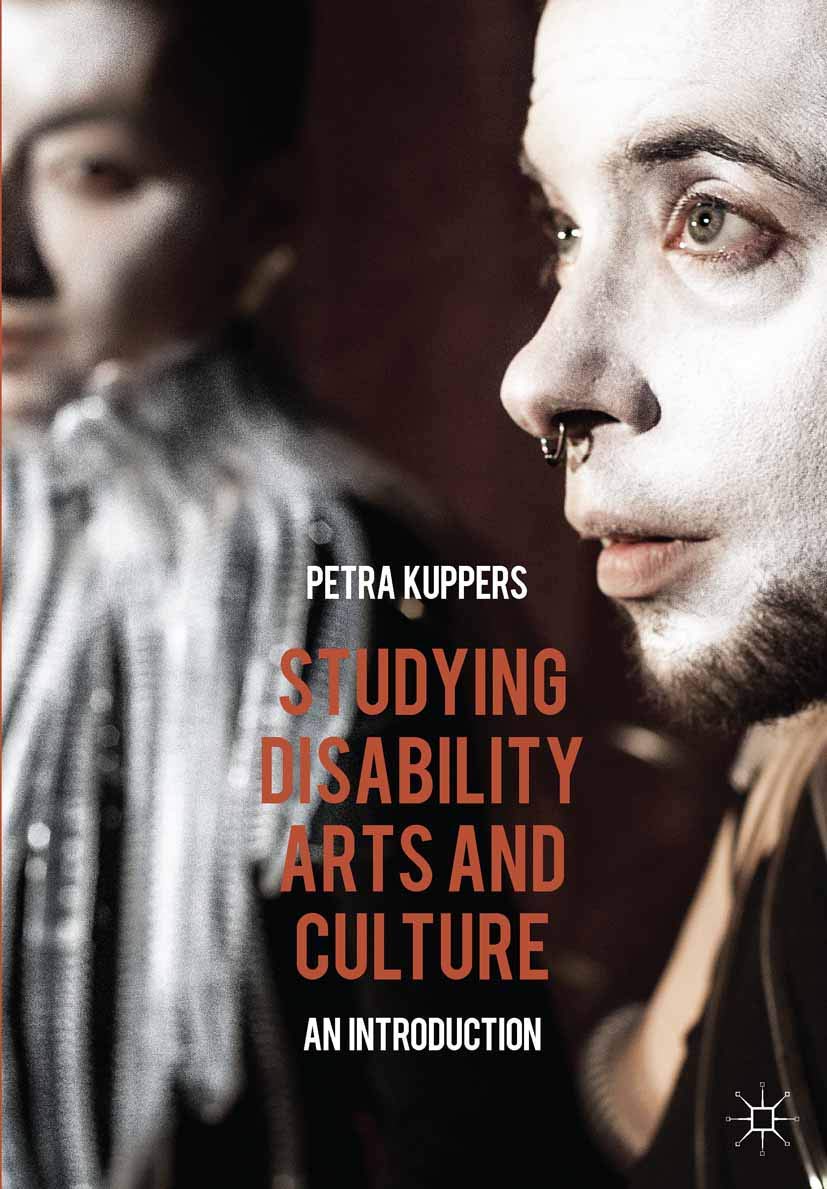Studying Disability Arts and Culture: An Introduction 2014th Edition