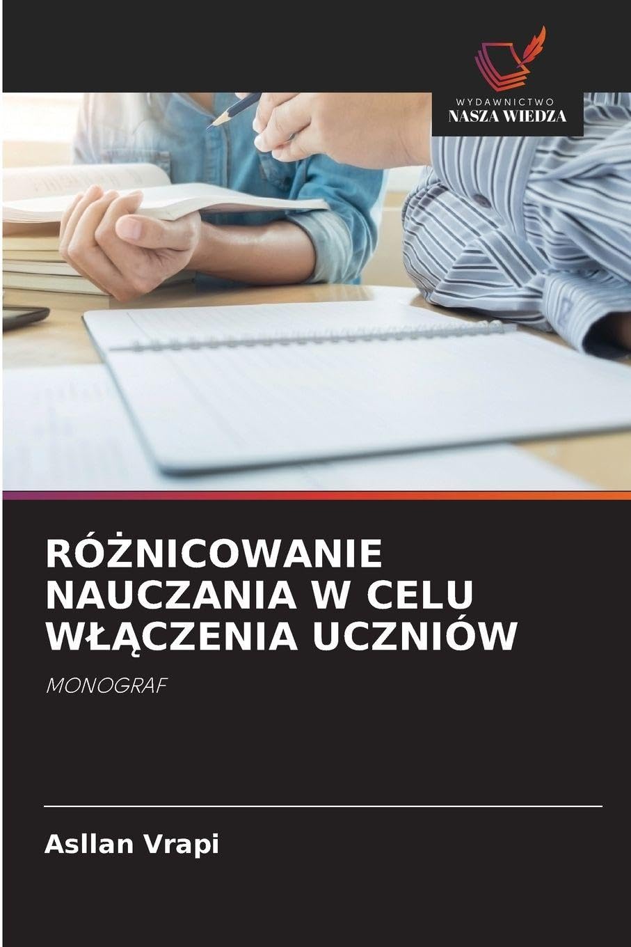 RóŻnicowanie Nauczania W Celu WlĄczenia Uczniów: MONOGRAF