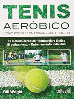Paperback Tenis aerobico / Aerobic Tennis (Spanish Edition) [Spanish] Book