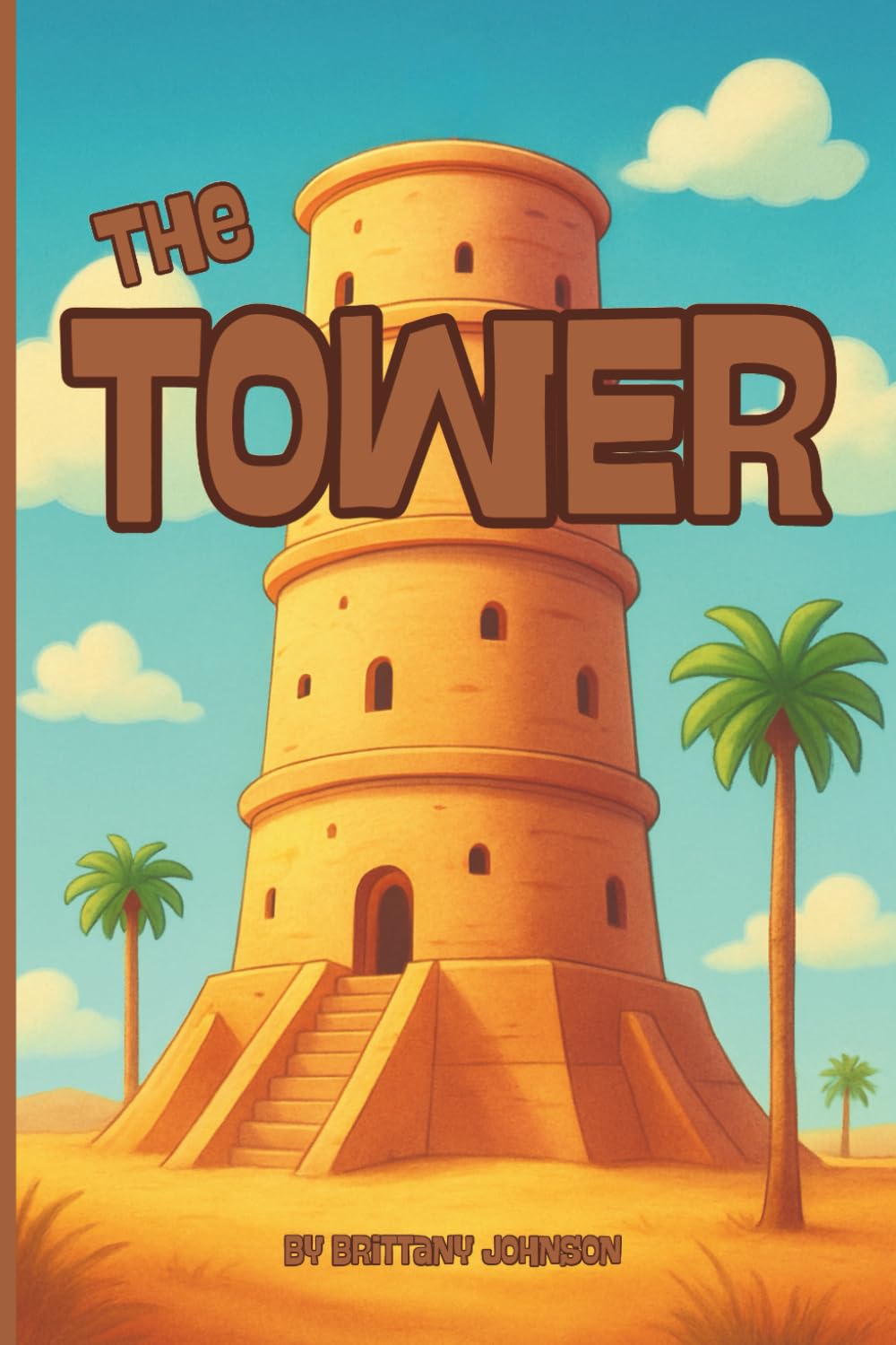 The Tower (Children's Bible Story Series)
