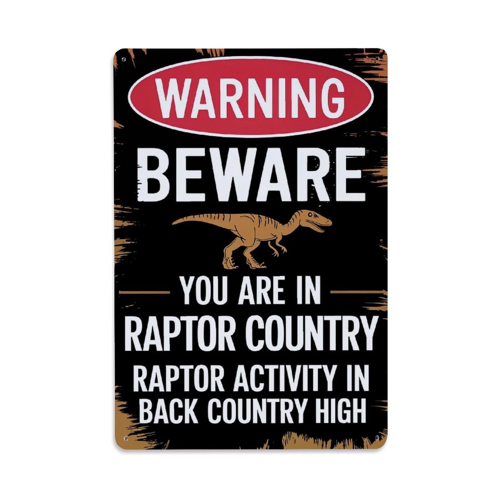 Warning Beware Raptor Country Sign Retro Metal Tin Sign, Vintage Metal Poster for home, Gaming Room, Studio Workshop,Bar,Garage Wall Art Decor 8x12 Inch