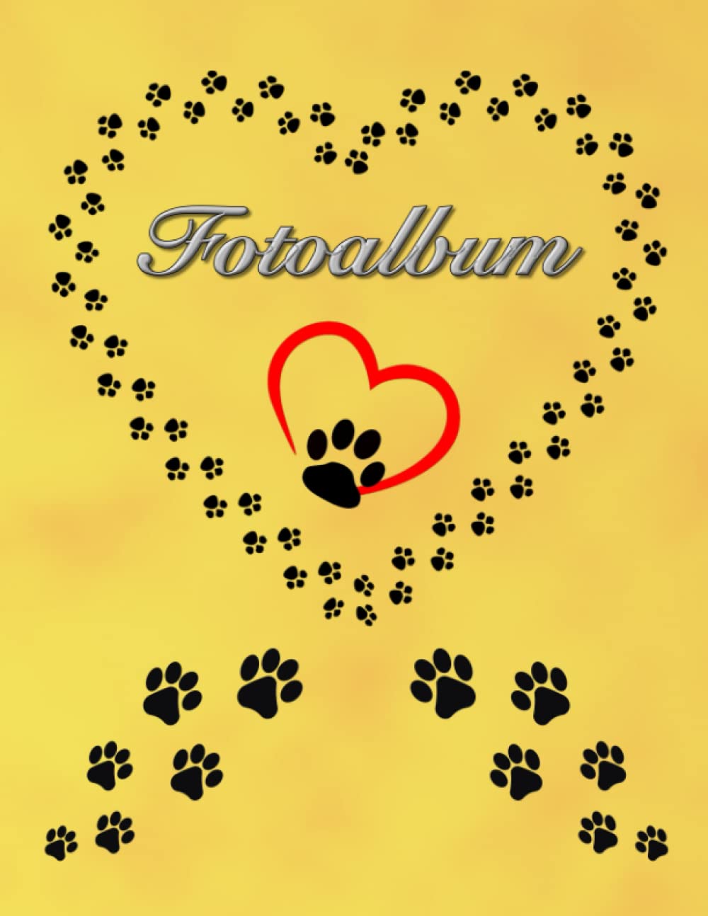 Independently published Fotoalbum für Hunde Katzen Haustiere Geschenkidee Hundeliebhaber Katzenliebhaber Züchterbuch Hundeverein Katzenverein Photo Album Foto Tagebuch Welpen ... Tierschutz Fellnasen Gelb 02 (German Edition)