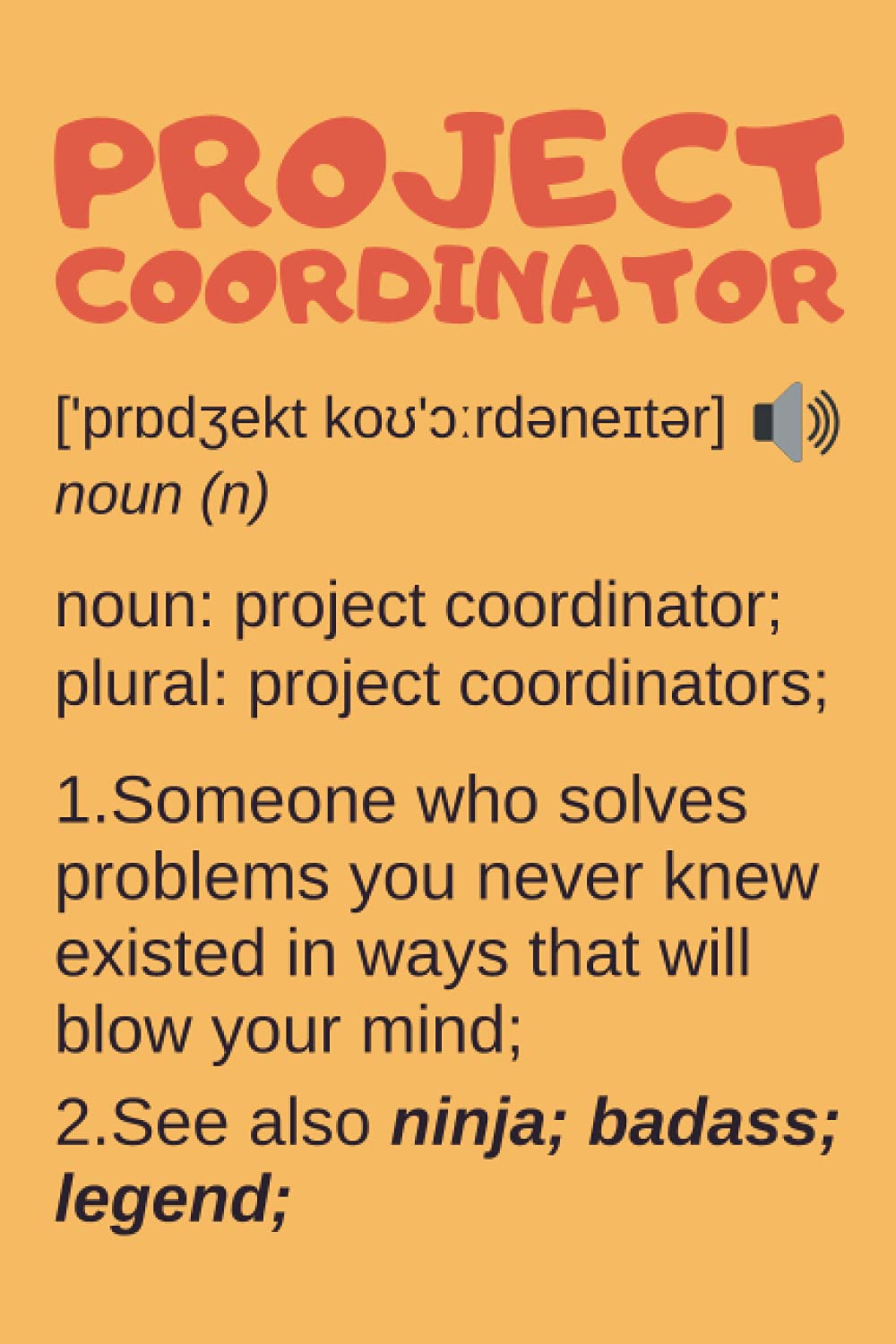Project Coordinator Gifts: Blank Lined Notebook Journal Diary Paper, a Funny and Appreciation Gift for Project Coordinator to Write in
