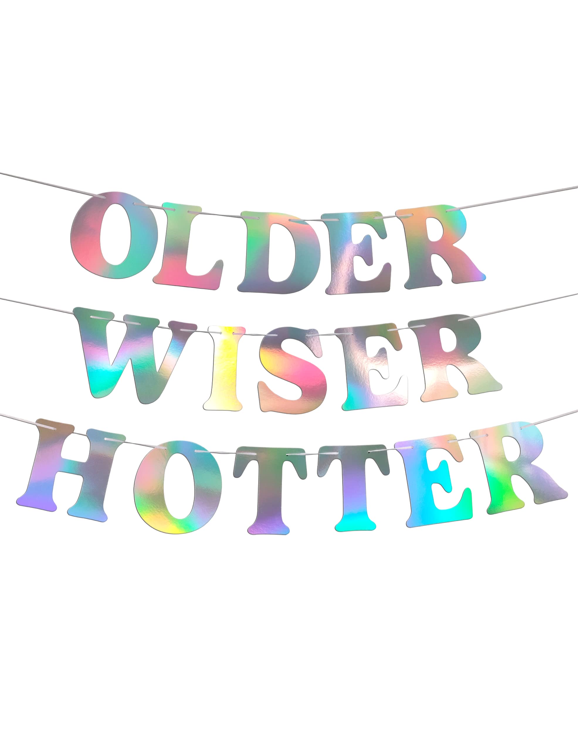 HOUSE OF PARTY Older Wiser Hotter Birthday Banner - Silver Holographic Fun Party Decorations - Funny Birthday Banner
