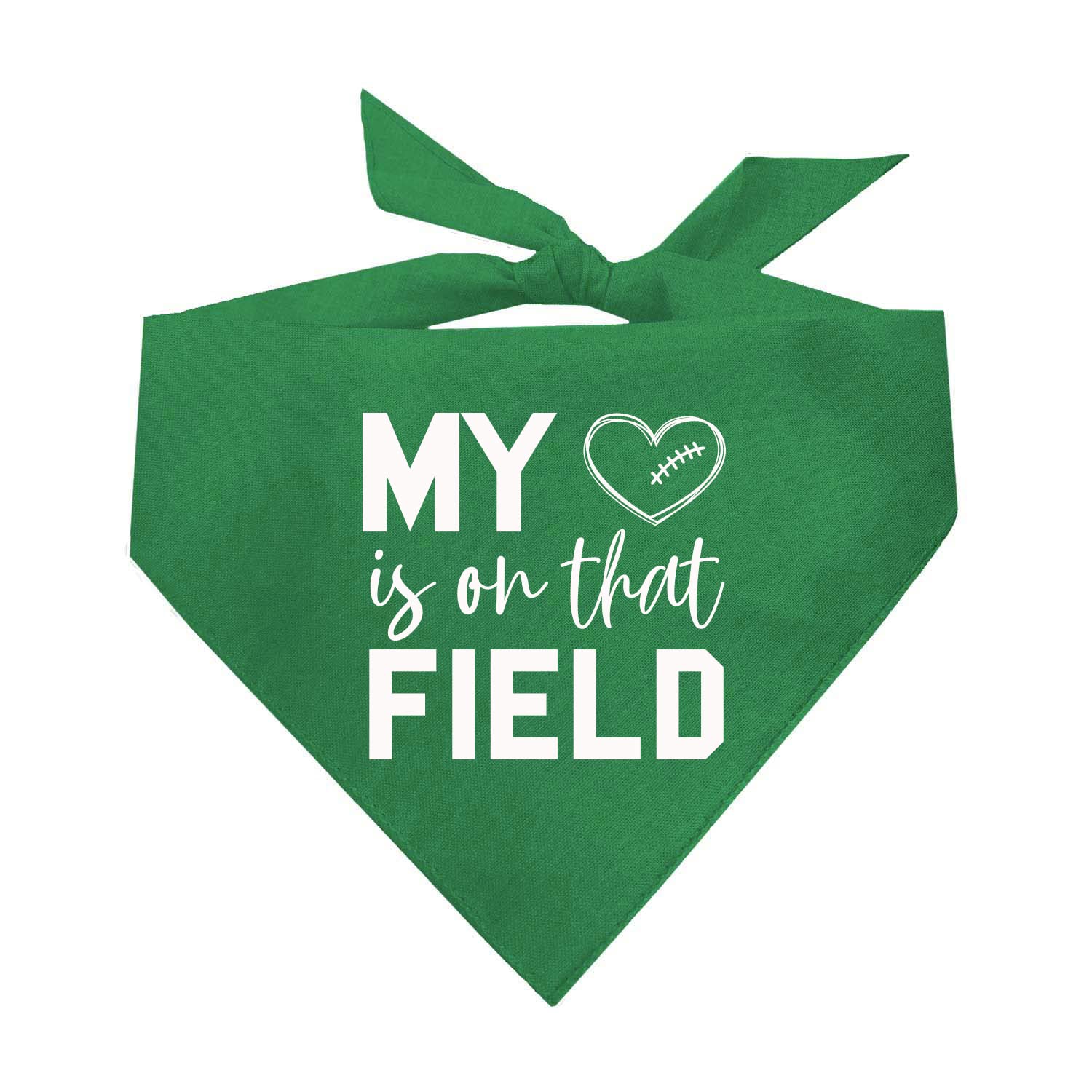 My Heart is On That Field Dog Bandana | 100% Cotton Adjustable Triangle | Made in USA | Football | Sports | Biggest Fan | Game Day | Green, One Size (1043)