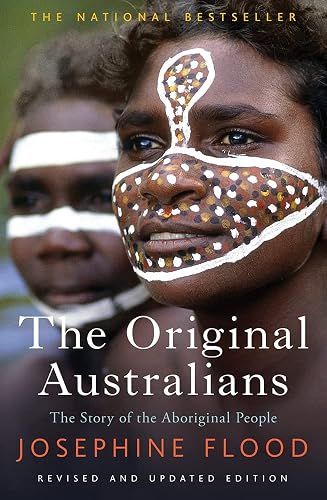 Original Australians: The story of the Aboriginal People