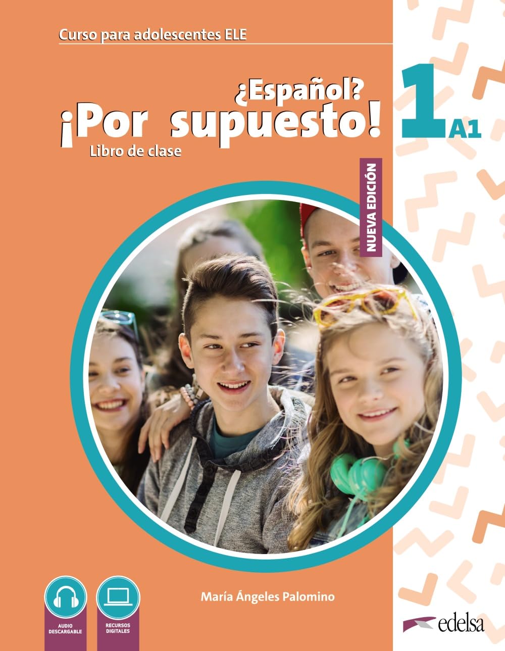 Espanol? Por supuesto! (Nueva edicion 2023): Libro de clase + audio de (Nuevo ¿Español? ¡Por supuesto!)