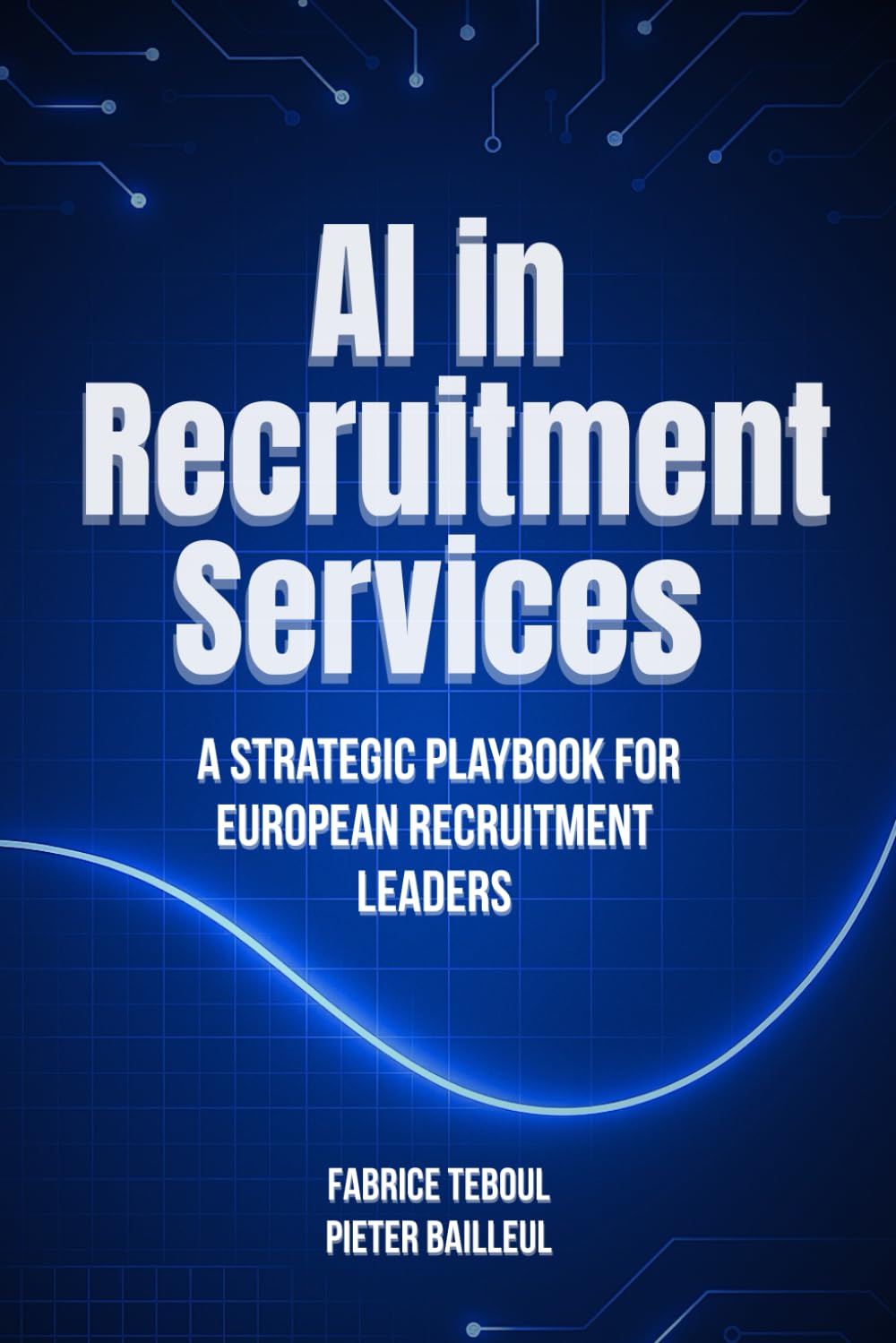 AI in Recruitment Services: A Strategic Playbook for European Recruitment Leaders