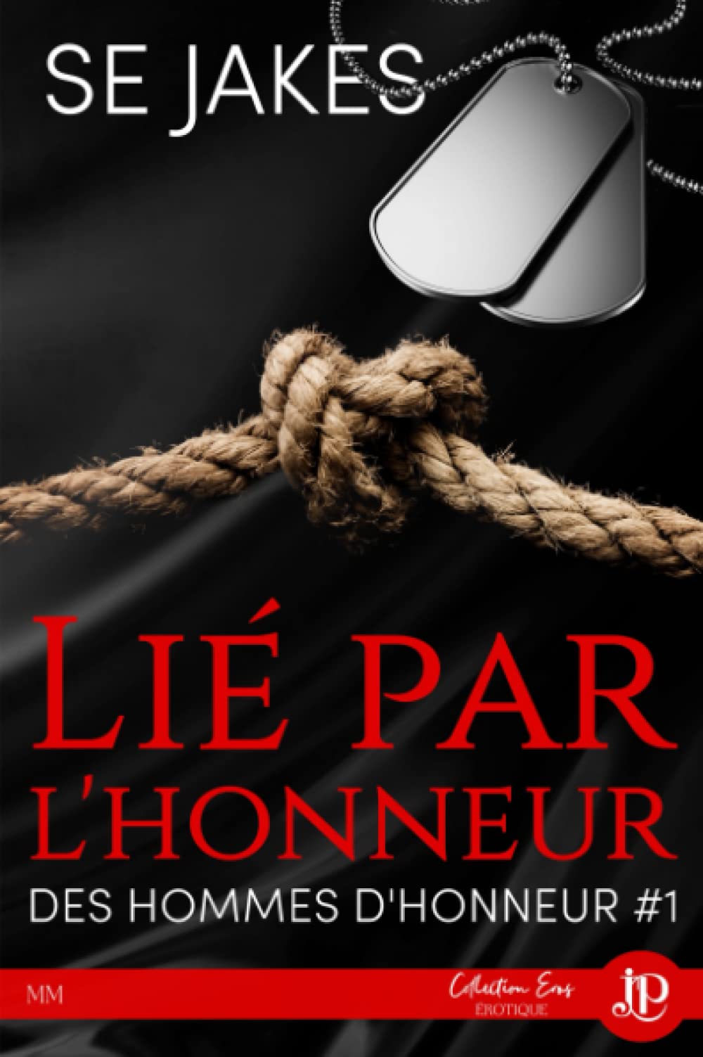 Lié par l'honneur: Des hommes d'honneur #1