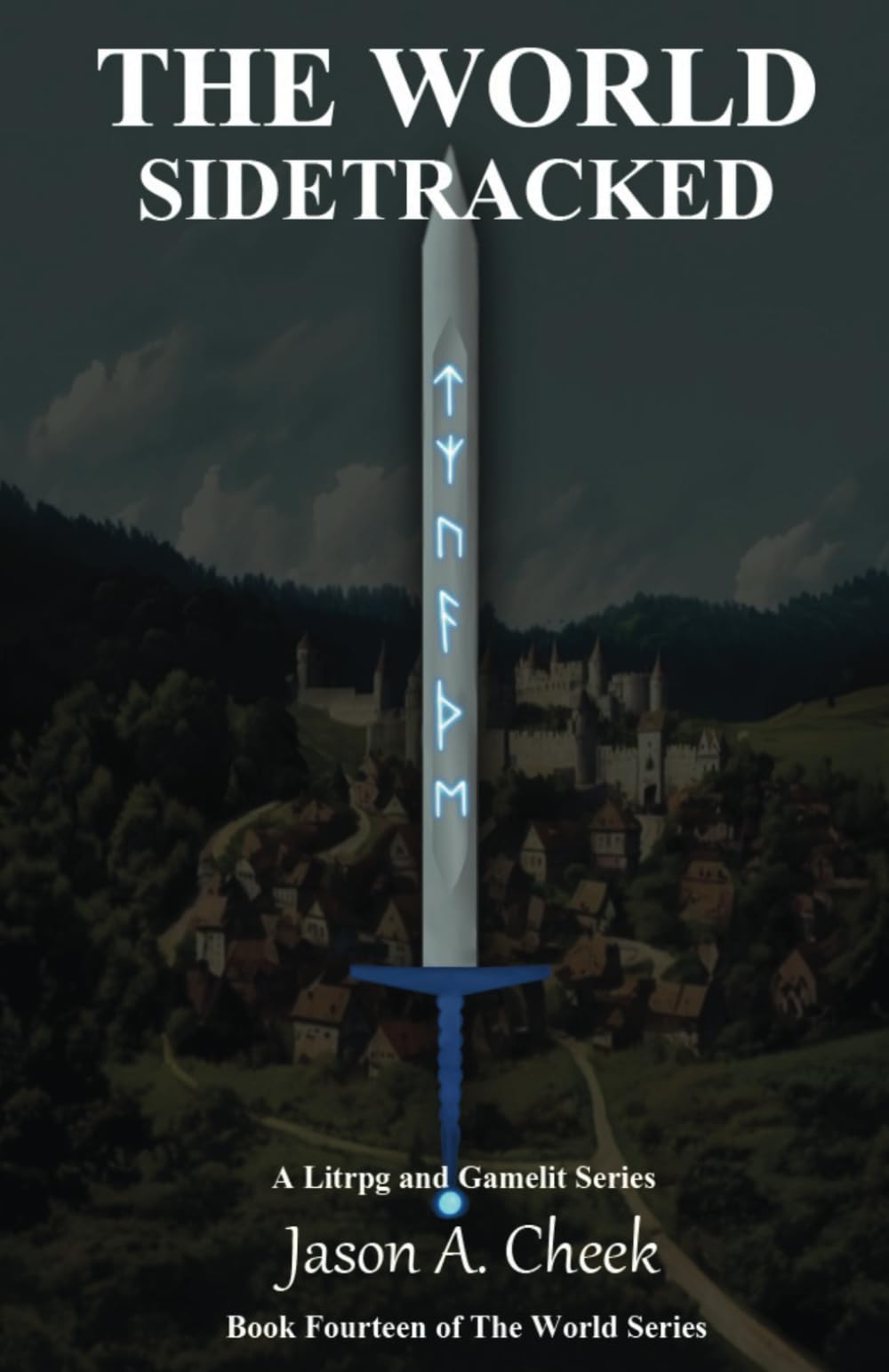 Sidetracked: A LitRPG and GameLit Series. (The World)