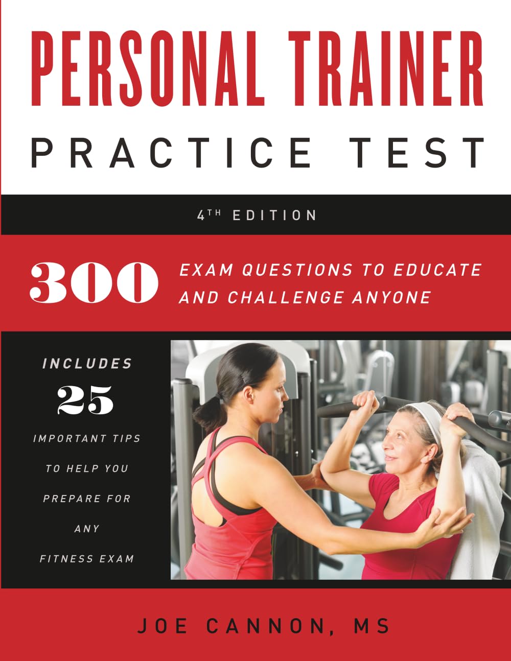 Personal Trainer Practice Test: 300 Exam Questions To Educate And Challange Anyone Paperback – March 31, 2015