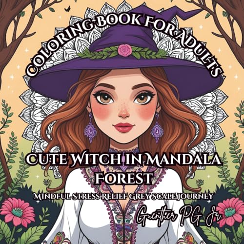 Cute Witch in Mandal forest: Mindful stress relief grey scale journey