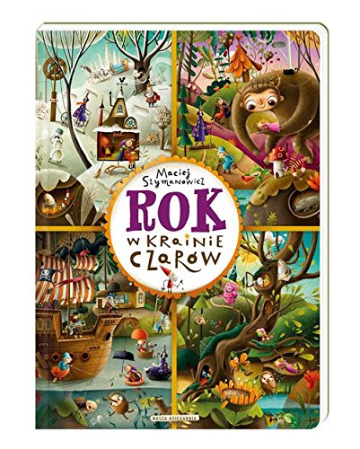 Rok w Krainie CzarÃ³w (Polish Edition)