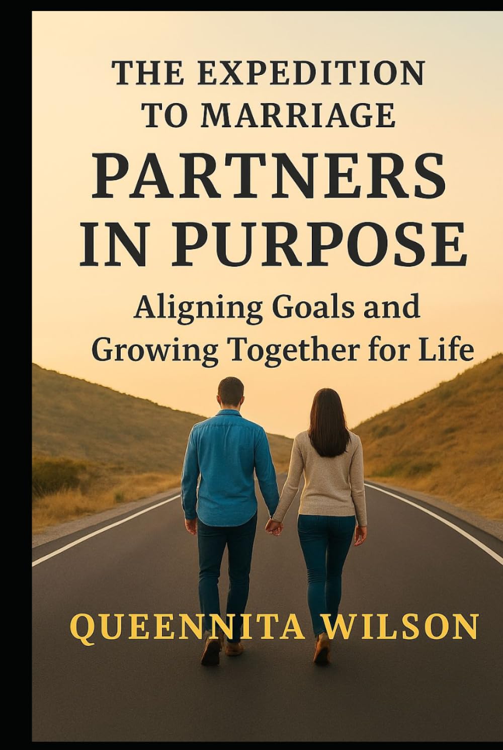 Partners in Purpose:: Aligning Goals and Growing Together for Life (The Expedition to Marriage Mastery Series)
